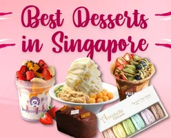 5 Best Dessert Delivery in Singapore